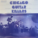 Various Artists - Chicago Guitar Killers w/ Otis Rush, BB, Buddy, Albert, etc