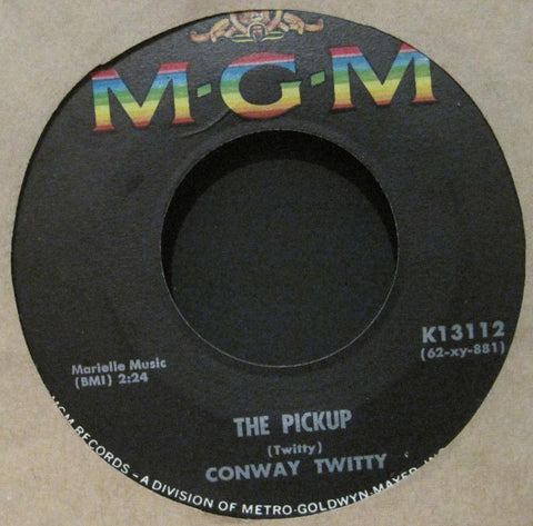 Conway Twitty - The Pickup b/w I Hope, I Think, I Wish