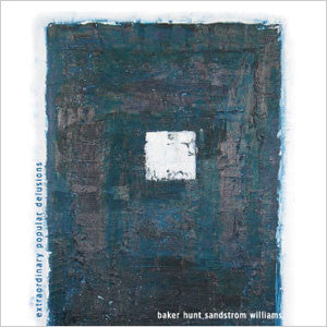 Jim Baker / Hunt / Sandstrom / Williams - Extraordinary Popular Delusions
