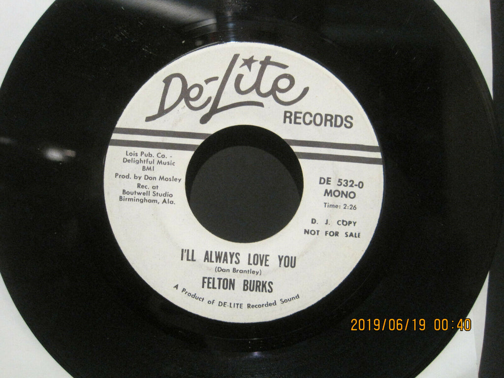 Felton Burks - I'll Always Love You Promo Mono/Stereo