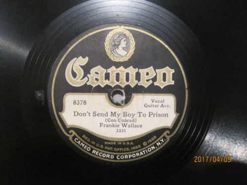 Frankie Wallace - Don't Send My Boy To Prison b/w Mother Was A Lady