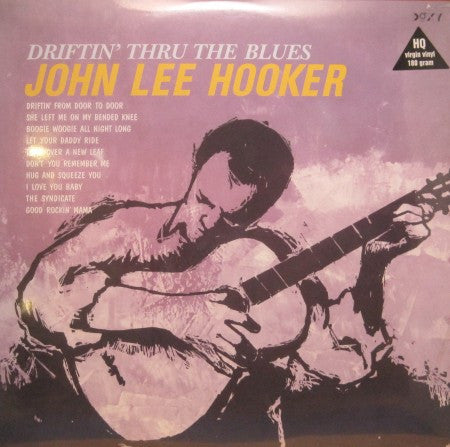 John Lee Hooker - Driftin' Thru the Blues