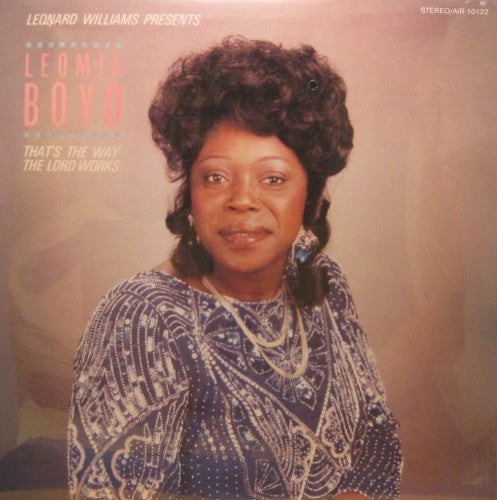 Leomia Boyd - That's the Way the Lord Works