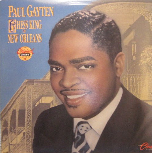 Paul Gayten - Chess King of New Orleans