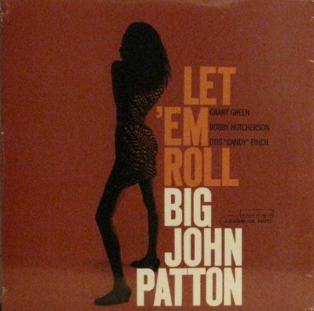Big John Patton - Let 'em Roll