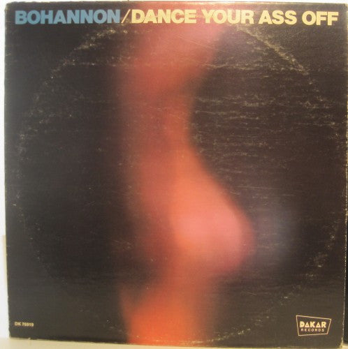 Bohannon - Dance Your Ass Off