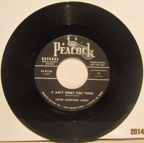 Sister Josephine James - I'm Glad/ It Ain't What You Think