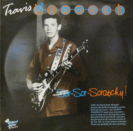 Travis Wammack - Scr-Scr-Scratchy!