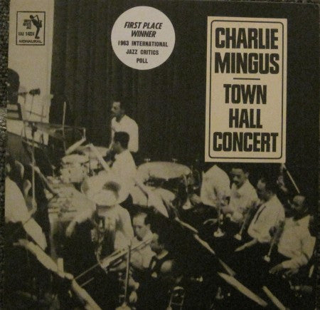 Charlie Mingus - Town Hall Concert