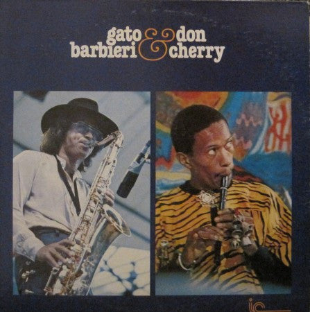 Gato Barbieri - Gato Barbieri & Don Cherry