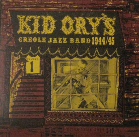 Kid Ory - Creole Jazz Band 1944/45