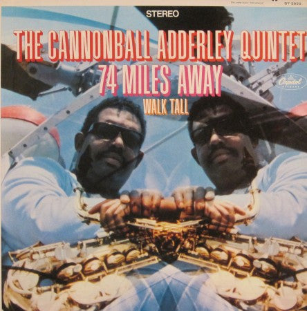 Cannonball Adderley Quintet - 74 Miles Away