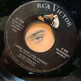 Elvis Presley - A Fool Such as I / I Need Your Love Tonight w/ PS