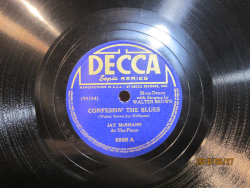 Jay McShann and Walter Brown - Confessn' The Blues b/w Hootie Blues
