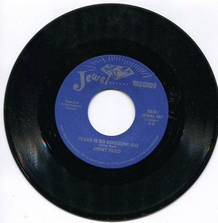 Jimmy Reed - Texas Is So Doggone Big / Why Can't I Come In