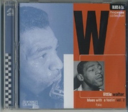 Little Walter - Blues with a Feelin' Vol 2
