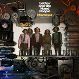Lothar & the Hand People - Machines  LTD Blue vinyl!