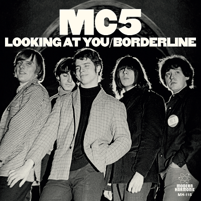 MC5 - Looking at You / Borderline w/ PS