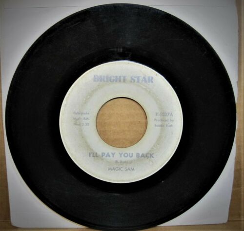 Magic Sam - I'll Pay You Back b/w Sam's Funck