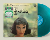 Martin Denny - Exotica Volume II on LTD colored vinyl