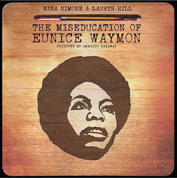 新品LP NINA SIMONE VS LAURYN HILL Amerigo Gazaway -Nina Simone vs Lauryn Hill 2 LP mashup – Orbit