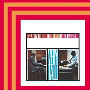 Oscar Peterson Trio with Milt Jackson - Very Tall