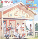 Blind Willie Johnson Sweeter as the Years Go By LP front