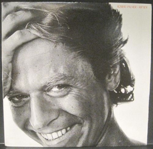 Robert Palmer - Riptide
