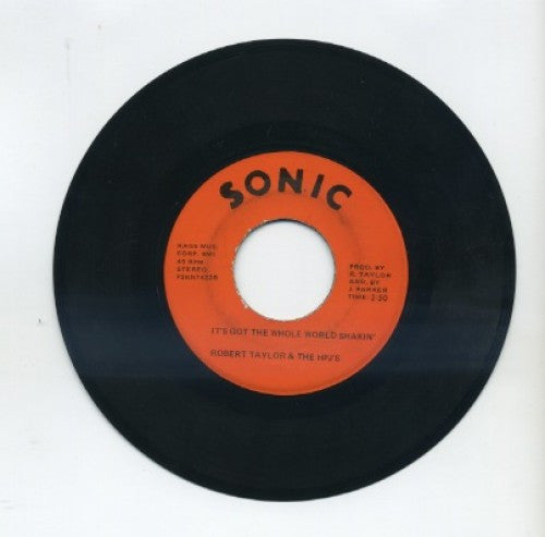 Robert Taylor - It's Got The Whole World Shakin'/ Time Waits For No One