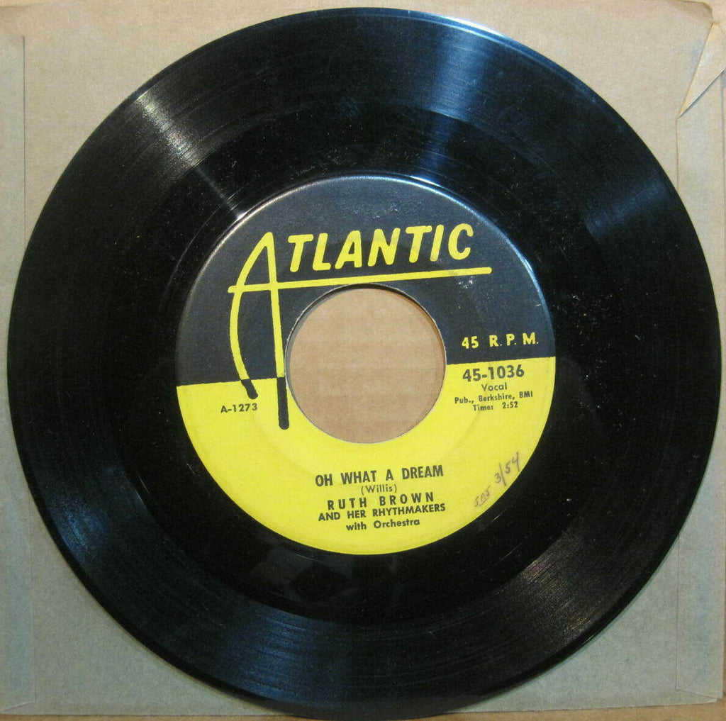Ruth Brown - Oh What A Dream b/w Please Don't Freeze