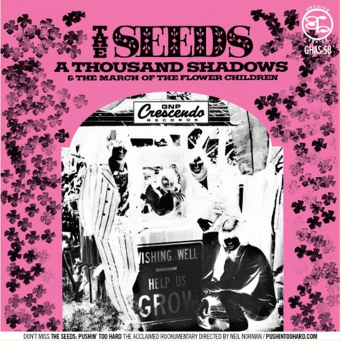 Seeds - A Thousand Shadows / The March of the Flower Children w/ PS