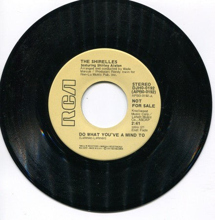 Shirelles - Do What You've a Mind to(Stereo)/ Do What You've A Mind To (mono)