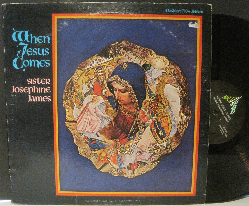 Sister Josephine James - When Jesus Comes