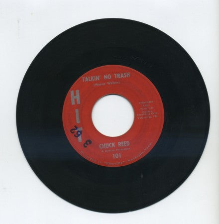 Chuck Reed - Talkin' No Trash/ Just Plain Hurt