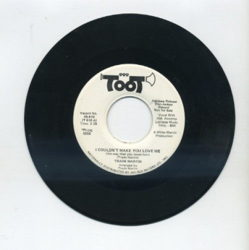 Trade Martin - I Couldn't Make You Love Me/ You're The Cause