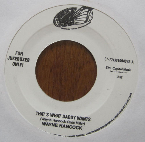 Wayne Hancock - That's What Daddy Wants b/w Brand New Cadillac