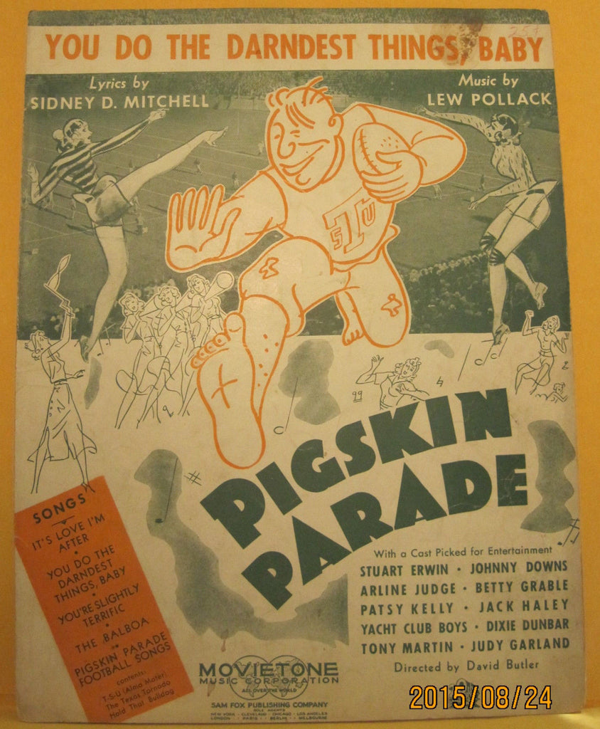 You Do The Darndest Things Baby - 1936 Sheet Music - Pigskin Parade