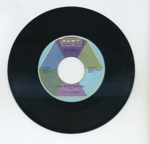 Z. Z. Hill - Have Mercy Someone/ You Don't Love Me