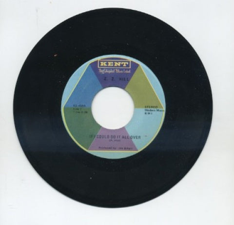 Z. Z. Hill - If I Could Do It All Over/ You Won't Hurt No More