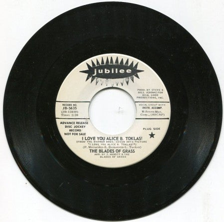 Blades of Grass - I Love You Alice B. Toklas!/ That's What A Boy Likes