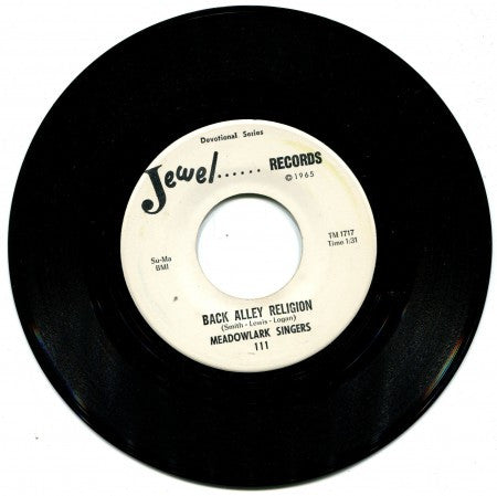 Meadowlark Singers - Back Alley Religion/ Jesus Met The Woman at the Well