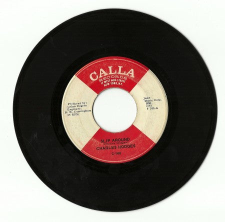 Charles Hodges - Slip Around/ Easier to Say Then Do
