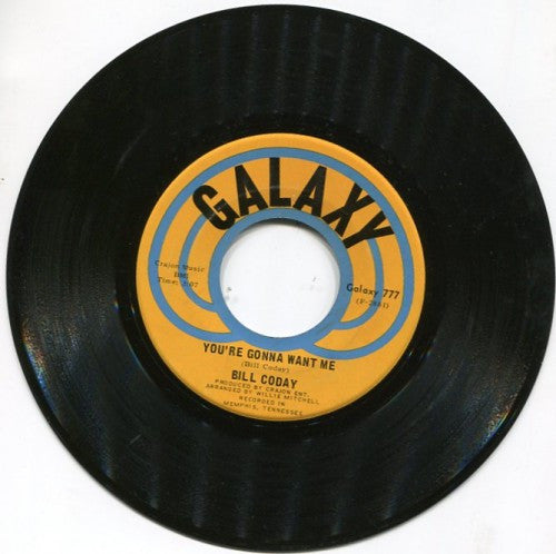Bill Coday - You're Gonna Want Me/ Get Your Lie Straight