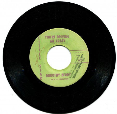 Dorothy Berry - You're Driving Me Crazy/ I'll Come Back to You