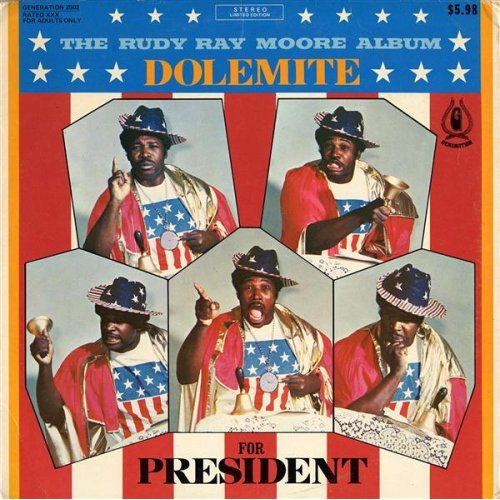 Rudy Ray Moore - Dolemite For President! – Orbit Records