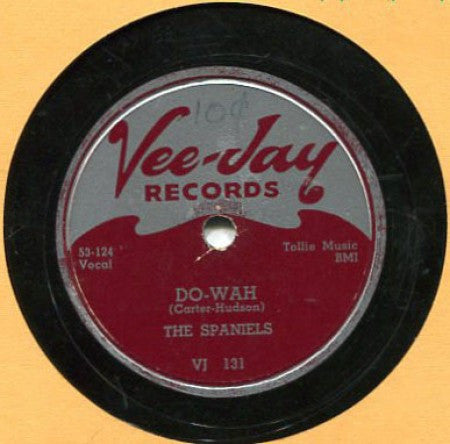 Spaniels - Do-Wah/ Don'cha Go