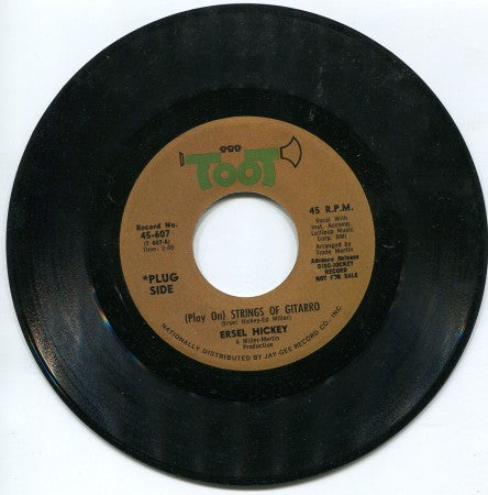 Ersel Hickey - (Play on) Strings of Gitarro/ There is Just One Time