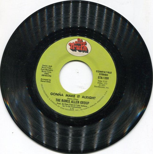 Rance Allen Group - Gonna Make It Alright/ I Got To Be Myself