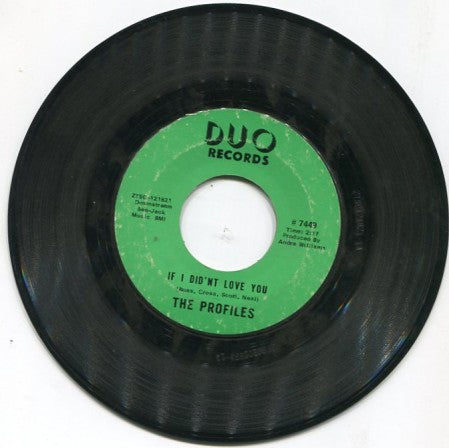 Profiles - If I Didn't Love You/ Got To Be Your Lover