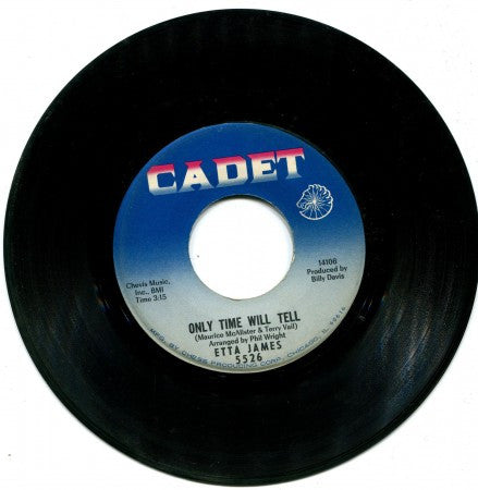 Etta James - Only Time Will Tell/ I'm Sorry For You